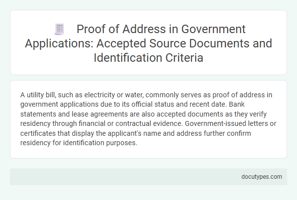 Proof of Address in Government Applications: Accepted Source Documents and Identification Criteria