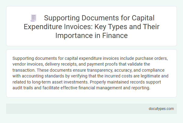 Supporting Documents for Capital Expenditure Invoices: Key Types and Their Importance in Finance