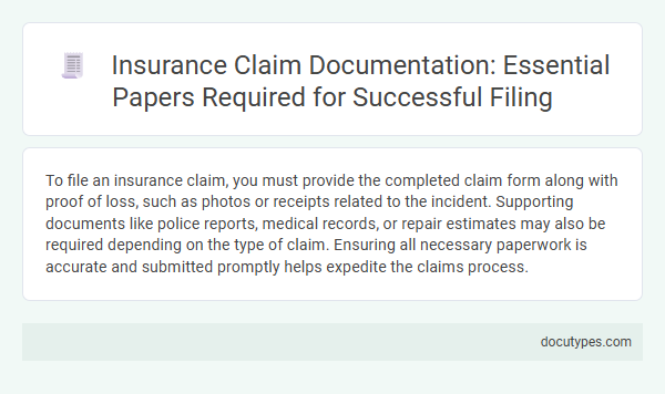Insurance Claim Documentation: Essential Papers Required for Successful Filing