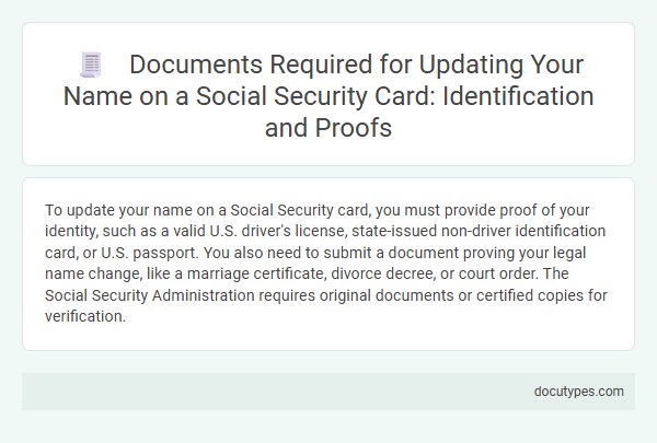 Documents Required for Updating Your Name on a Social Security Card: Identification and Proofs