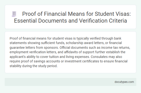 Proof of Financial Means for Student Visas: Essential Documents and Verification Criteria