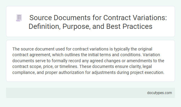 Source Documents for Contract Variations: Definition, Purpose, and Best Practices