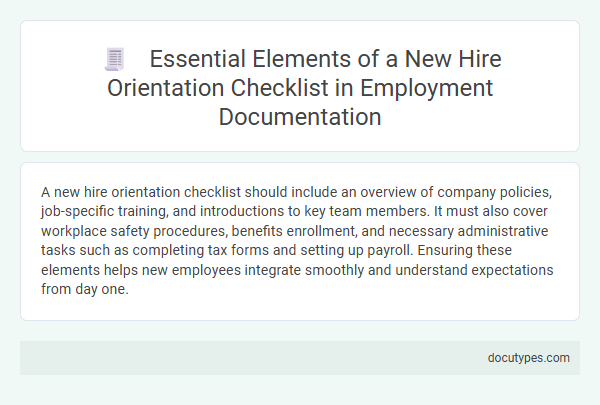 Essential Elements of a New Hire Orientation Checklist in Employment Documentation