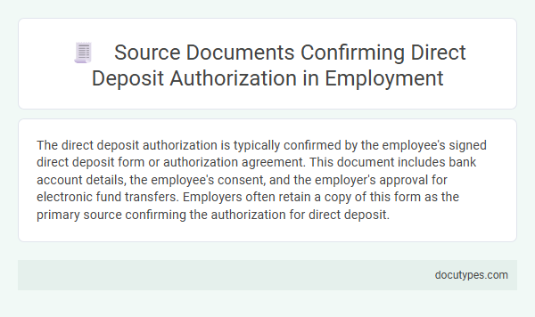 Source Documents Confirming Direct Deposit Authorization in Employment