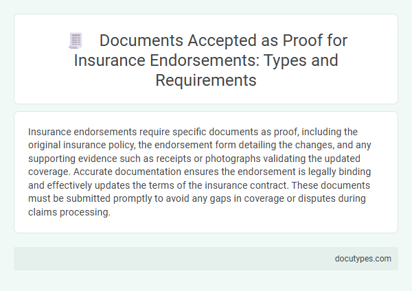 Documents Accepted as Proof for Insurance Endorsements: Types and Requirements