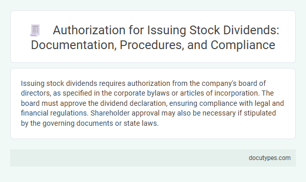 Authorization for Issuing Stock Dividends: Documentation, Procedures, and Compliance