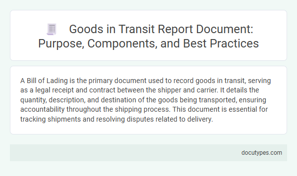 Goods in Transit Report Document: Purpose, Components, and Best Practices