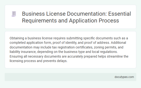 Business License Documentation: Essential Requirements and Application Process