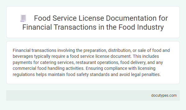 Food Service License Documentation for Financial Transactions in the Food Industry