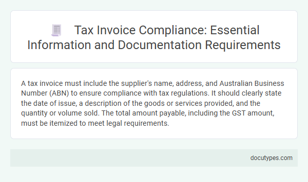 Tax Invoice Compliance: Essential Information and Documentation Requirements