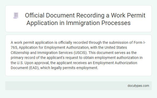 Official Document Recording a Work Permit Application in Immigration Processes