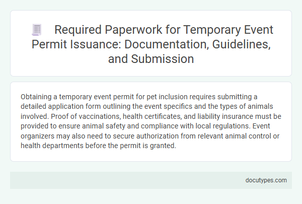 Required Paperwork for Temporary Event Permit Issuance: Documentation, Guidelines, and Submission
