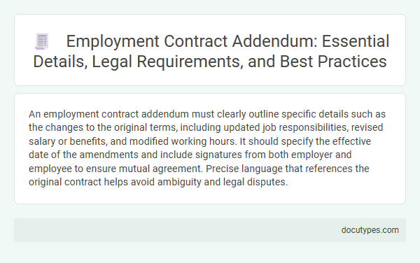 Employment Contract Addendum: Essential Details, Legal Requirements, and Best Practices