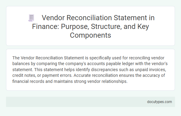 Vendor Reconciliation Statement in Finance: Purpose, Structure, and Key Components