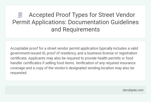Accepted Proof Types for Street Vendor Permit Applications: Documentation Guidelines and Requirements