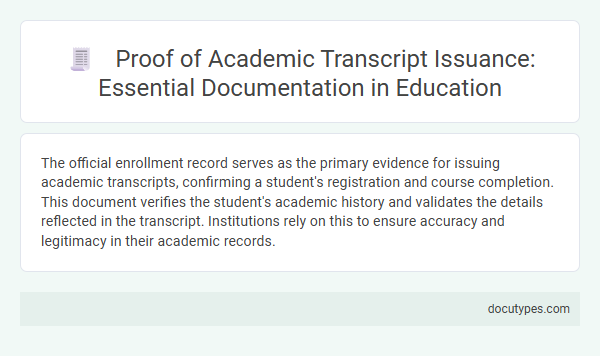 Proof of Academic Transcript Issuance: Essential Documentation in Education