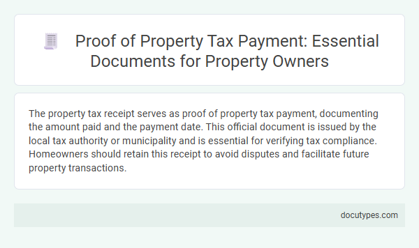 Proof of Property Tax Payment: Essential Documents for Property Owners