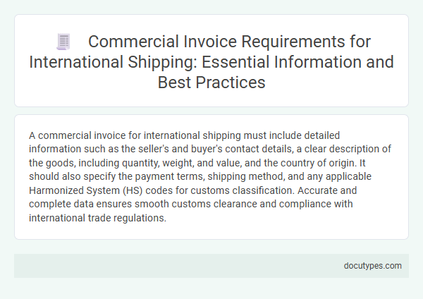 Commercial Invoice Requirements for International Shipping: Essential Information and Best Practices