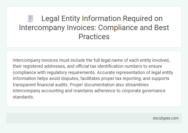 Legal Entity Information Required on Intercompany Invoices: Compliance and Best Practices