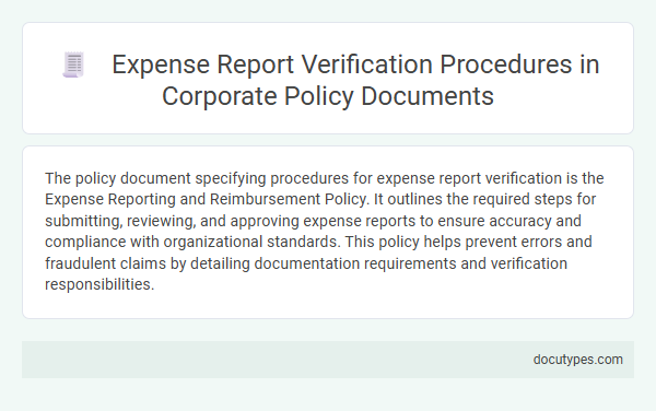 Expense Report Verification Procedures in Corporate Policy Documents