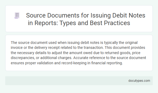 Source Documents for Issuing Debit Notes in Reports: Types and Best Practices