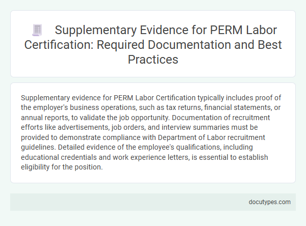 Supplementary Evidence for PERM Labor Certification: Required Documentation and Best Practices