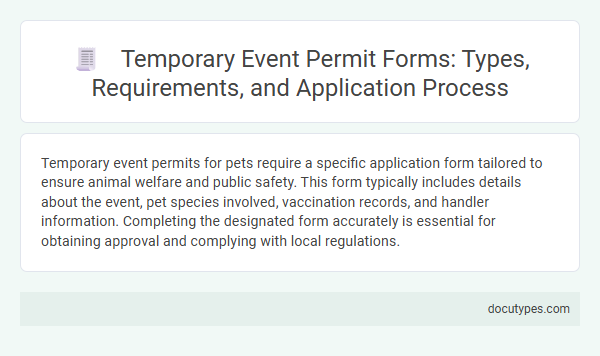 Temporary Event Permit Forms: Types, Requirements, and Application Process