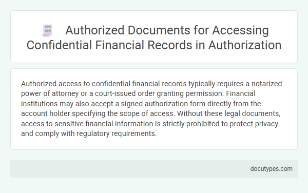 Authorized Documents for Accessing Confidential Financial Records in Authorization