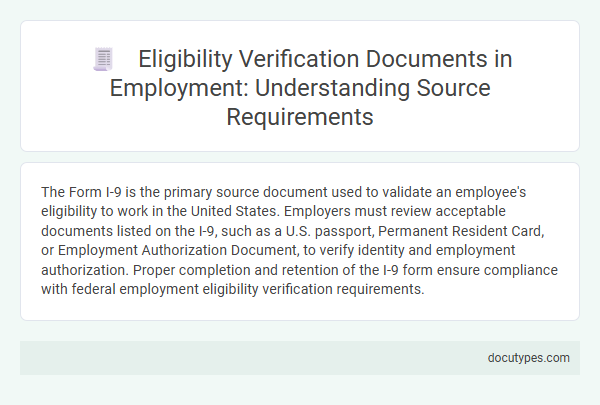 Eligibility Verification Documents in Employment: Understanding Source Requirements
